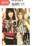Buy Playlist: The Very Best Of Quiet Riot