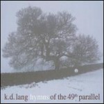 Buy Hymns Of The 49Th Parallel