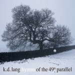 Buy Hymns Of The 49Th Parallel