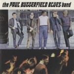 Buy The Paul Butterfield Blues Band