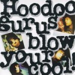 Buy Blow Your Cool!