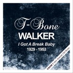 Buy I Got A Break Baby (1929 - 1953) (Remastered)