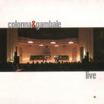 Buy Colonna & Gambale Live (With Maurizio Colonna)