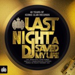 Buy Last Night A Dj Saved My Life - Ministry Of Sound CD1