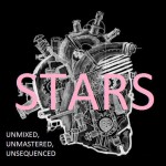 Purchase The Stars Unmixed, Unmastered, Unsequenced