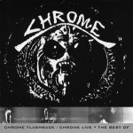 Buy Chrome Flasheback - Chrome Live CD1