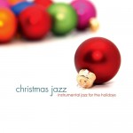 Buy Christmas Jazz: Instrumental Jazz For The Holidays