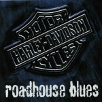 Buy Harley Davidson Roadhouse Blues