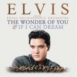 Buy The Wonder Of You & If I Can Dream: Elvis Presley With The Royal Philharmonic Orchestra CD1