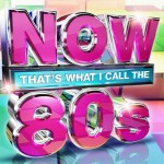 Buy Now That's What I Call The 80's CD1