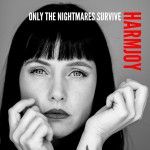 Buy Only The Nightmares Survive (CDS)