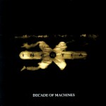 Buy Decade of Machines CD1