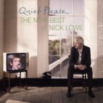 Buy Quiet Please: The New Best Of Nick Lowe CD1
