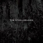 Buy The Steeldrivers