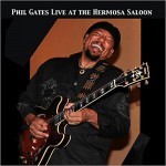Buy Phil Gates Live At The Hermosa Saloon