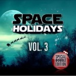 Buy Space Holidays Vol. 3 CD1