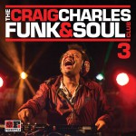 Buy The Craig Charles Funk And Soul Club 3