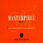 Buy Masterpiece Vol. 5 - The Ultimate Disco Funk Collection