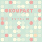 Buy Kompakt: Total 18
