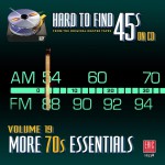 Buy Hard To Find 45s On CD Vol. 19: More 70's Essentials