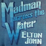 Purchase Elton John Madman Across The Water (Deluxe Edition) CD1