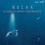 Buy Relax: A Liquid Mind Experience