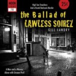 Buy The ballad of Lawless Soirez