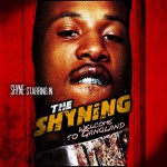 Buy The Shyning (Welcome To Gangland)