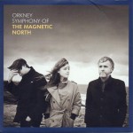 Buy Orkney: Symphony Of The Magnetic North