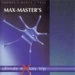 Buy Max-Master's: Ultimate Extasy Trip