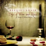 Buy Days Of Wine And Roses: Songs Of Johnny Mercer