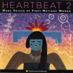 Buy Heartbeat 2 - More Voices Of First Nations Women