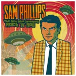 Buy Sam Phillips The Man Who Invented Rock 'n' Roll CD1