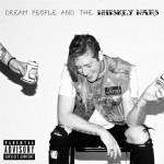 Buy Dream People & The Whiskey Wars
