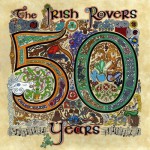 Buy The Irish Rovers 50 Years CD1