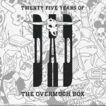 Buy Twenty Five Years Of Dad - The Overmuch Box CD1