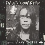 Buy David Johansen And The Harry Smiths