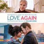 Purchase Celine Dion Love Again (Soundtrack From The Motion Picture)