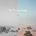 Buy The Beautiful Nothing (EP)