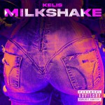 Buy Milkshake (Kelis' Version) (CDS)