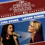 CMT Crossroads 2007 Country - Joss Stone & LeAnn Rimes - Download