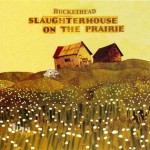 Buy Slaughterhouse on the Prairie
