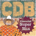Buy The Essential Super Hits of the Charlie Daniels Band