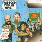 Buy Fast-Food Thrash Metal (Split)