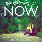 Buy The Spectacular Now (Original Motion Picture Soundtrack)