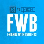 Buy Friends With Benefits (Ksi vs. Mndm) (CDS)