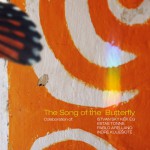 Buy The Song Of The Butterfly (With Istvan Sky Kek Eg & Pablo Arellano & Indre Kuliesiute) (CDS)