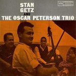 Buy Stan Getz And The Oscar Peterson Trio