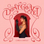 Buy Don't Go Yet (CDS)