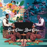 Buy Good Vibes / Bad Vibes CD2